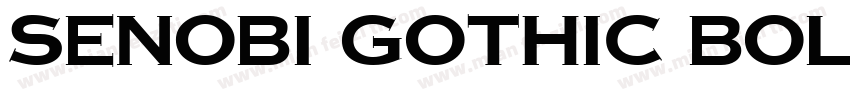 Senobi Gothic Bold字体转换